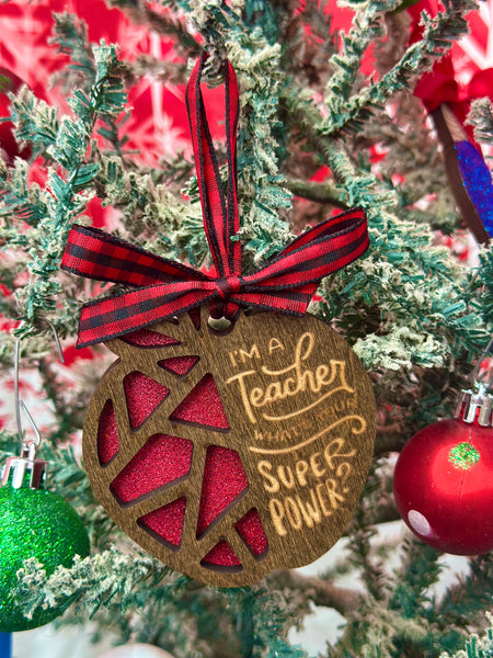 Teacher Super Power Ornament