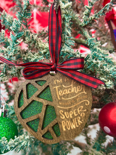 Teacher Super Power Ornament