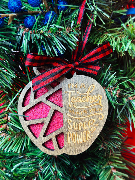 Teacher Super Power Ornament