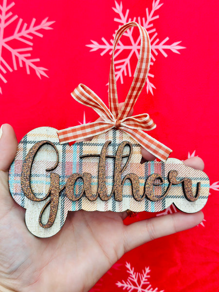 Gather - Thanksgiving Ornament