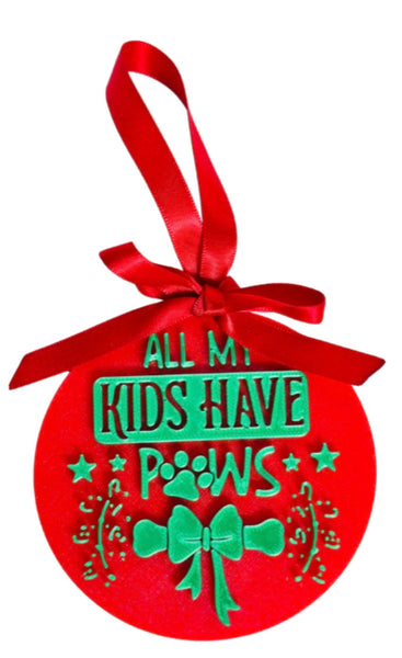 All My Kids Have Paws Ornament