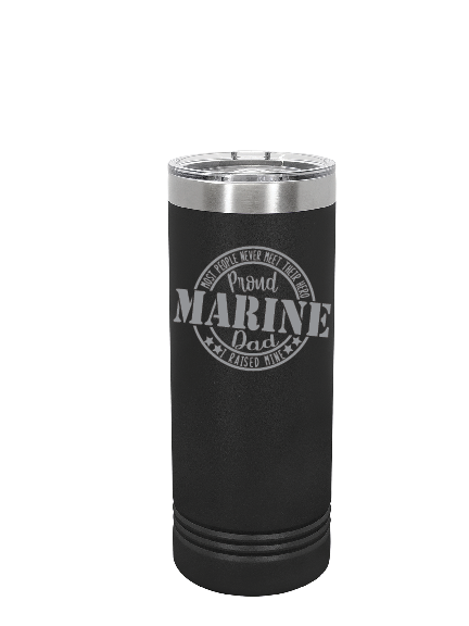 Marine Dad: Skinny Tumbler